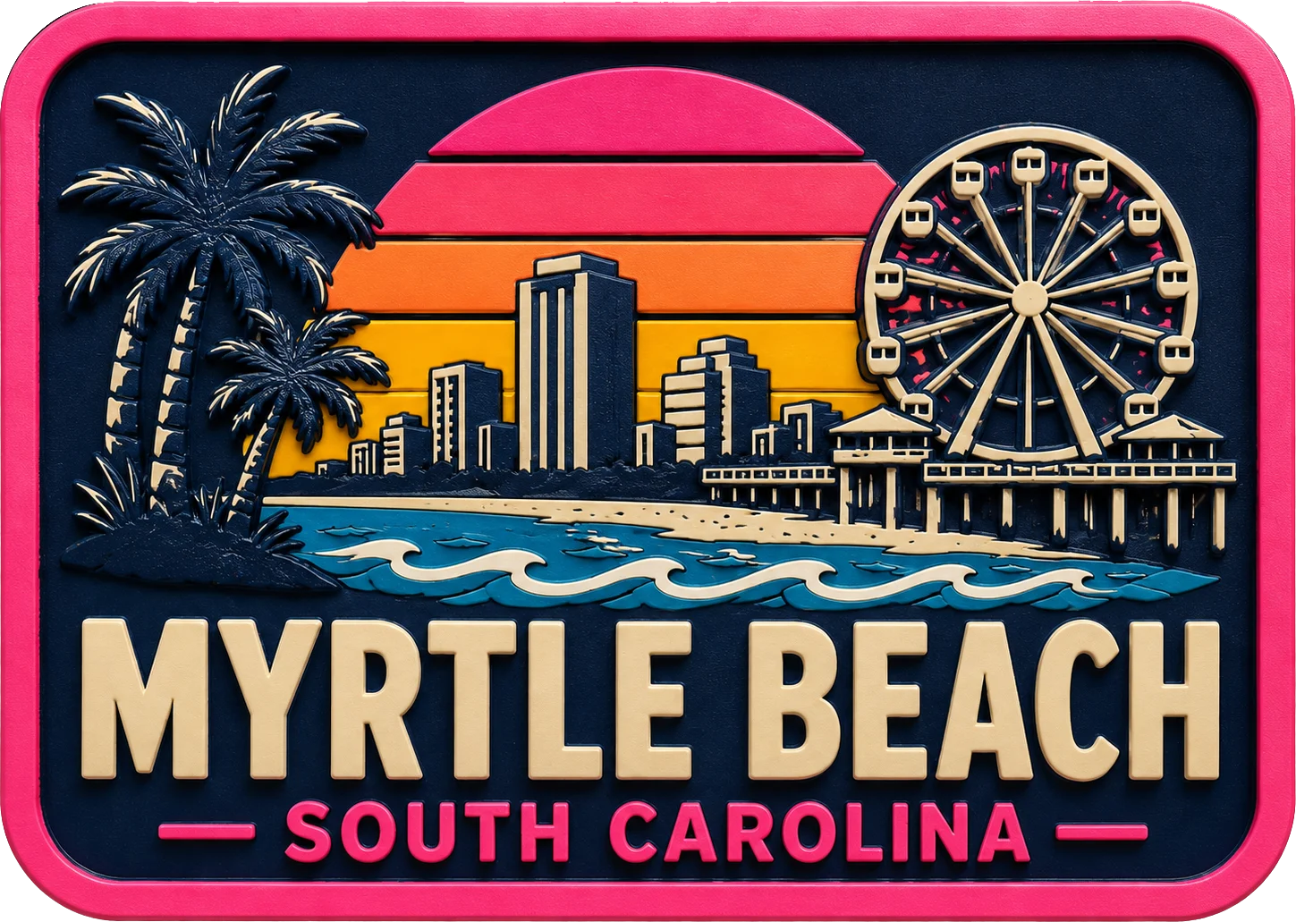 Myrtle Beach, South Carolina — Vibrant Layers 3D Magnet